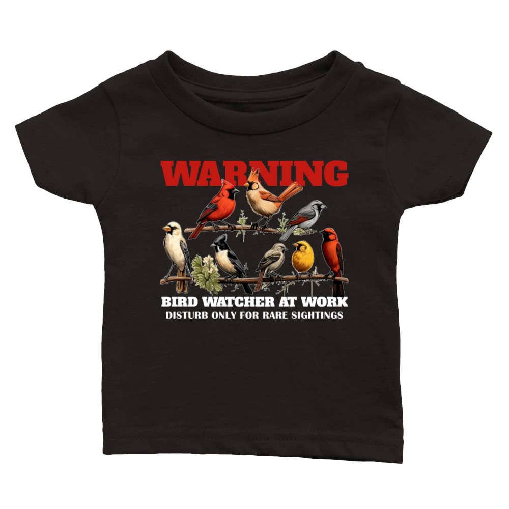 Warning Bird Watcher At Work Funny Birding Birdwat Classic Baby Crewneck T-shirt