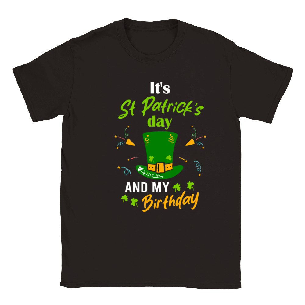Its St Patricks Day And My Brithday Classic Kids Crewneck T-shirt