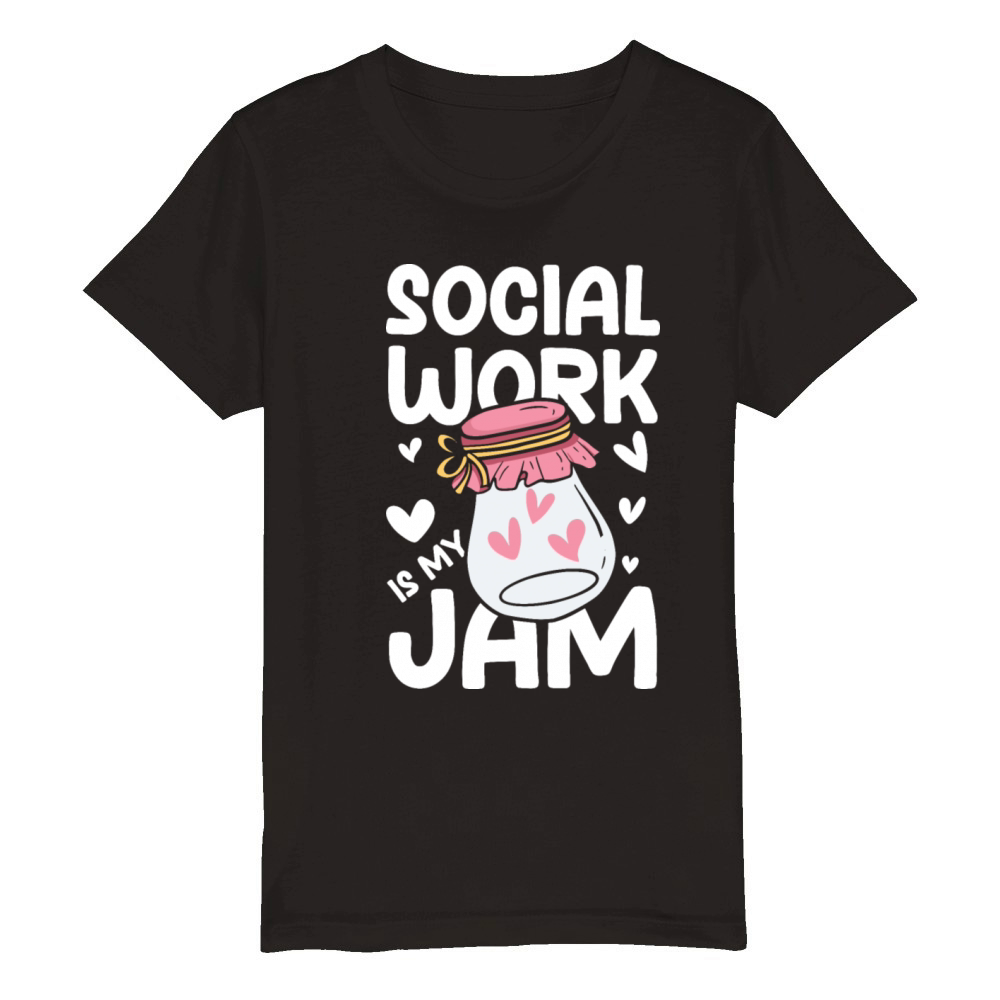 Social Worker Is My Jam for a Social Worker Organic Kids Crewneck T-shirt