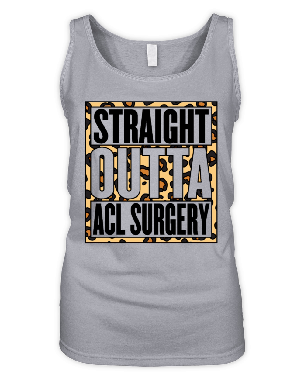 Straight Outta Acl Surgery Leopard Knee Joint Organic Women's Tank Top