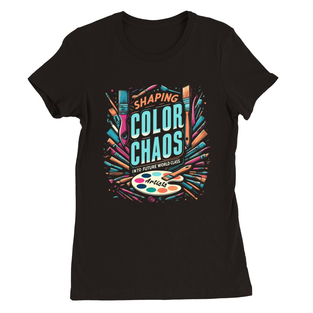 Shaping Color Chaos Into Future World Class Artist Premium Womens Crewneck T-shirt