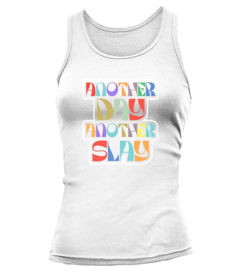 Another Day Another Slay Motivational Tank top Woman
