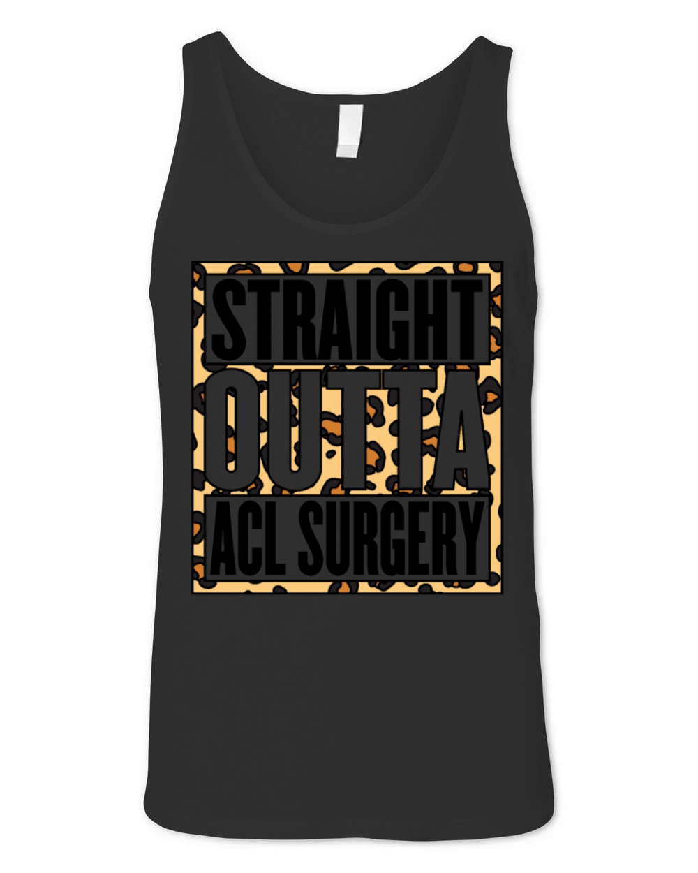 Straight Outta Acl Surgery Leopard Knee Joint Unisex Jersey Tank