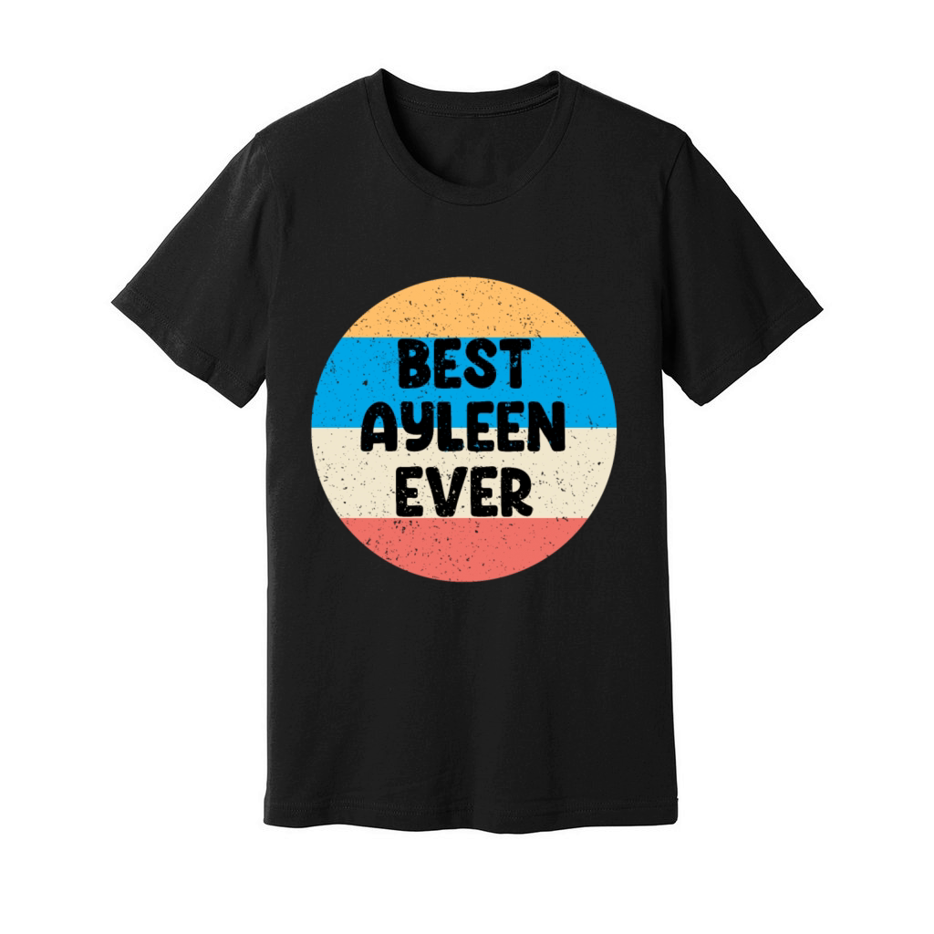 Best Ayleen Ever Unisex Jersey Tee