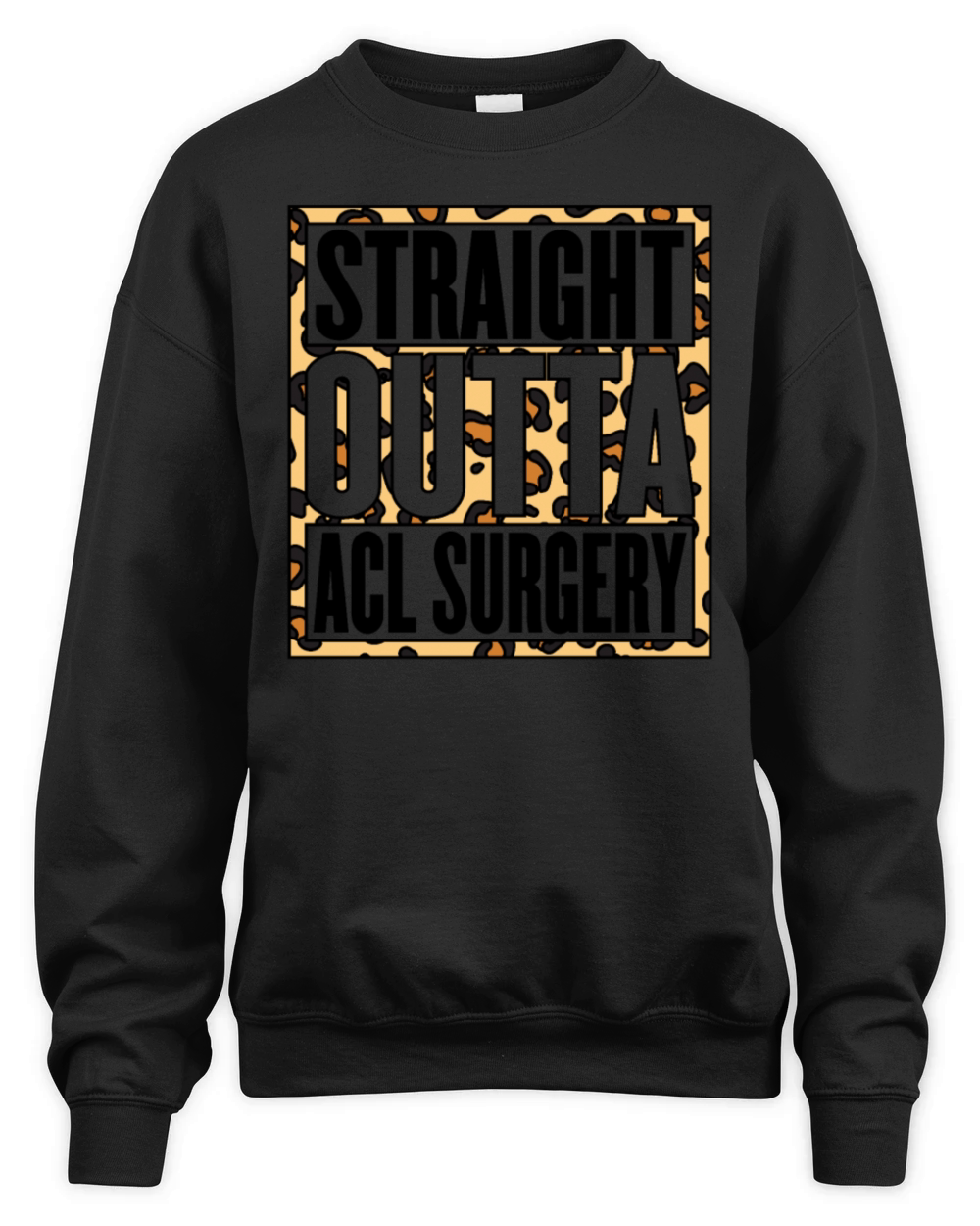 Straight Outta Acl Surgery Leopard Knee Joint Unisex Premium Crewneck Sweatshirt
