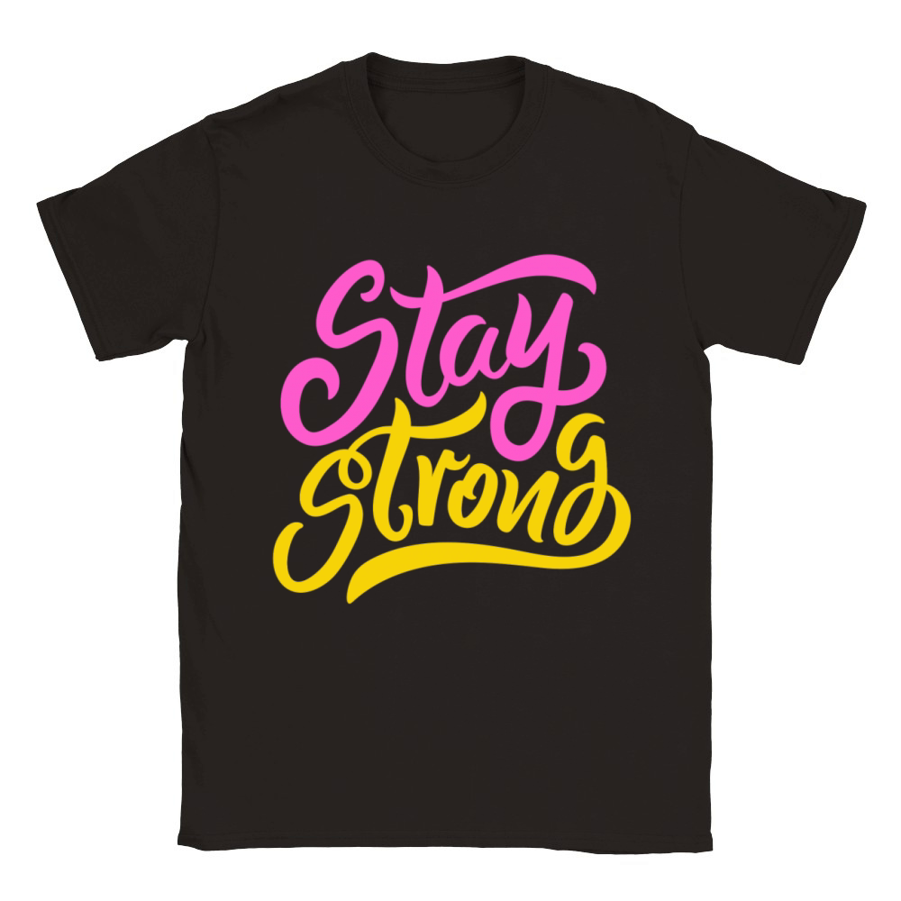 Stay Strong - Inspirational Quote Text Design Classic Kids Crewneck T-shirt