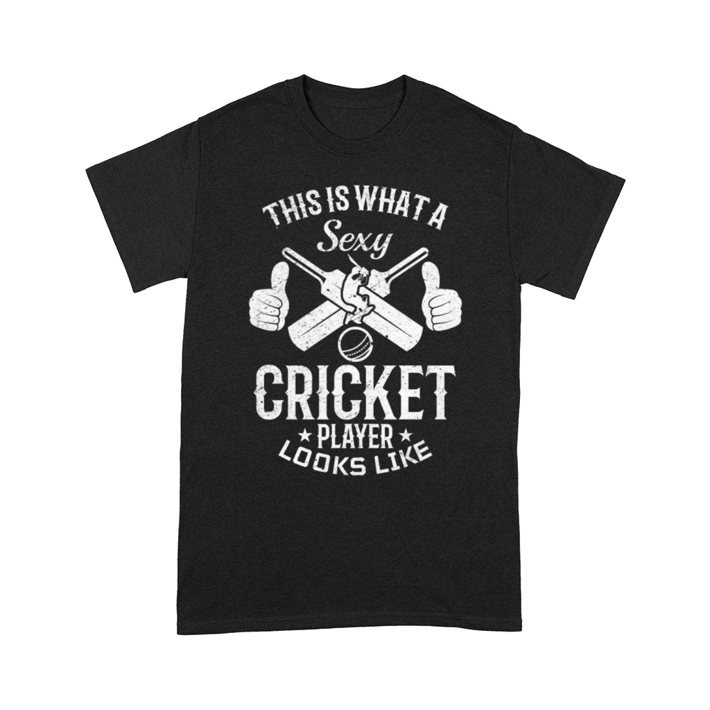 This is what a sexy Cricket player looks like - Cr Comfort T-shirt