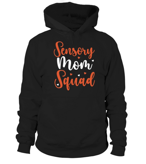 Sensory Processing Disorder Sensory Mom Squad Hoodie Unisex