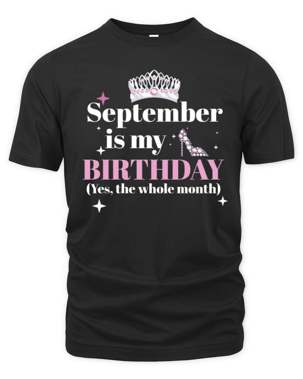 September Is My Birthday Yes The Whole Month Born Organic Unisex T-shirt