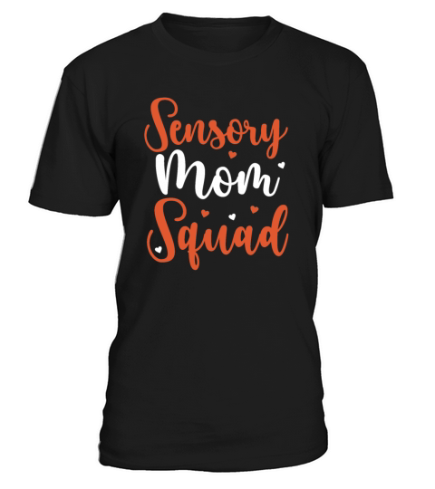 Sensory Processing Disorder Sensory Mom Squad T-Shirt Unisex