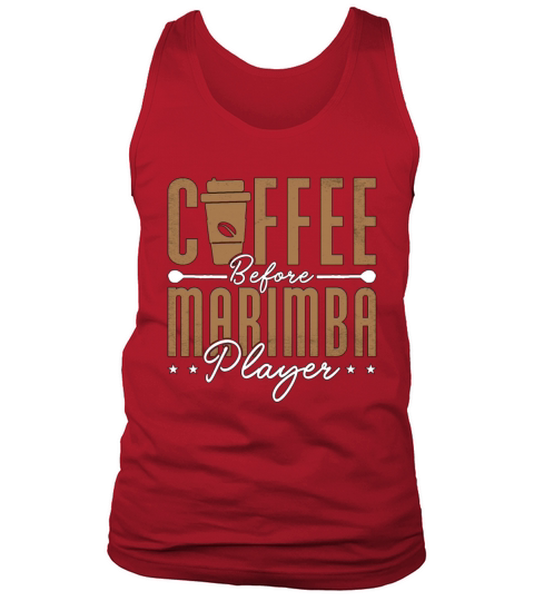 Marimba Player Coffee Country Music Coffee Lover Tank Top Unisex