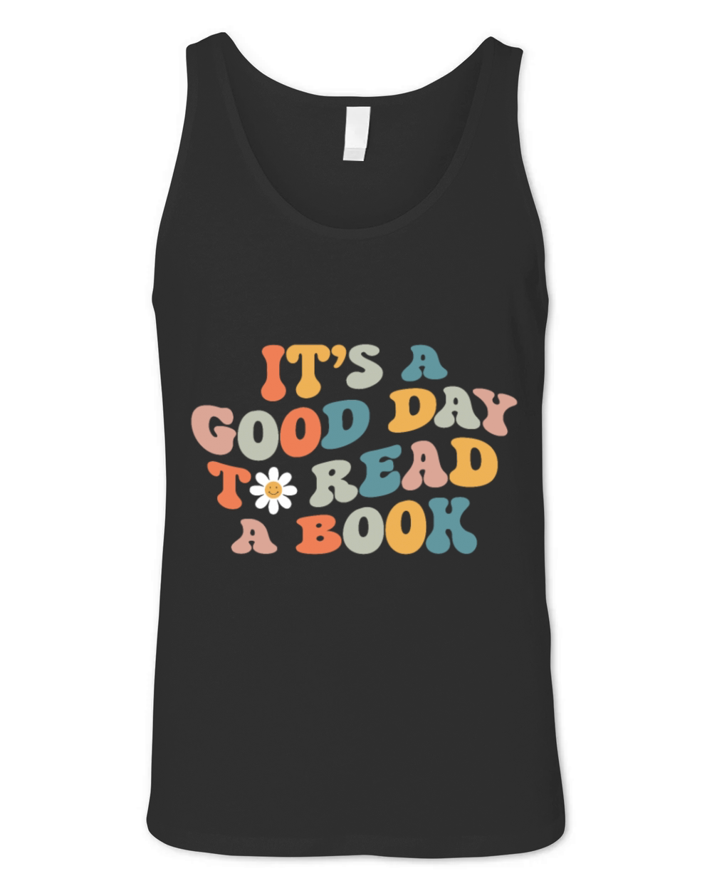 Its Good Day To Read Book Funny Library Reading L Unisex Jersey Tank