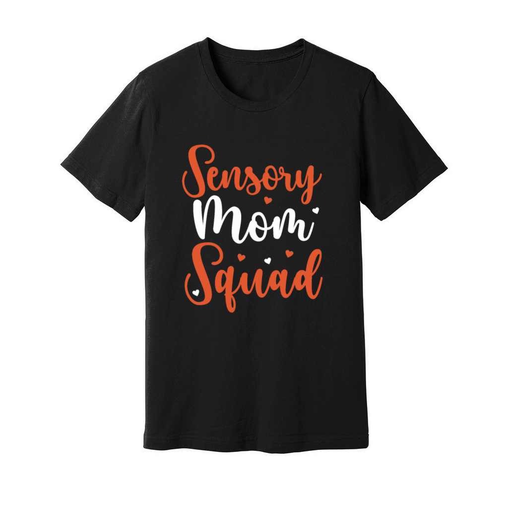 Sensory Processing Disorder Sensory Mom Squad Unisex Jersey Tee