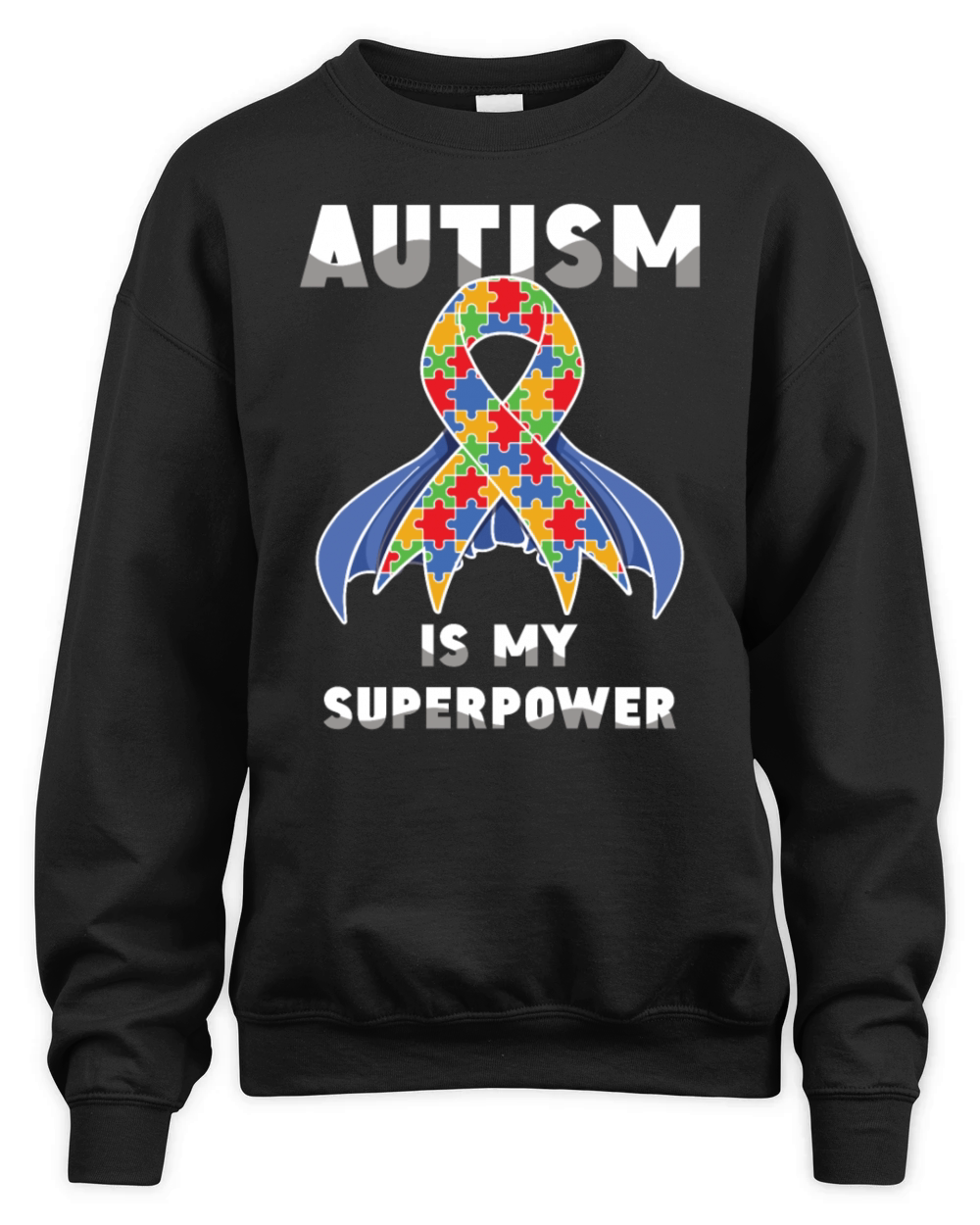 Autism Is My Superpower Autism Awareness Unisex Premium Crewneck Sweatshirt