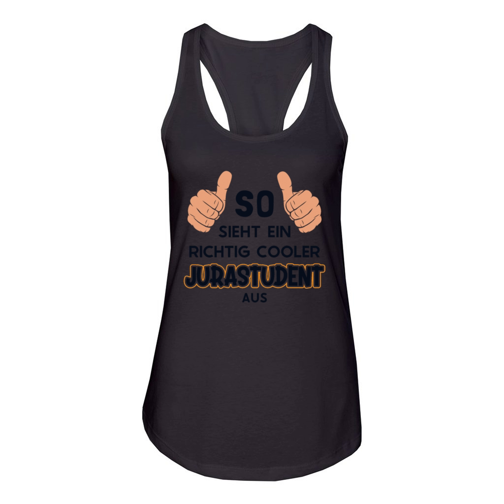 So sieht ein cooler Jurastudent aus Law School Women's Racerback Tank