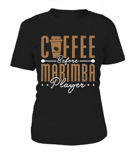 Marimba Player Coffee Country Music Coffee Lover Women's T-Shirt