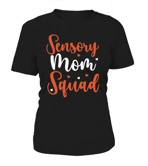 Sensory Processing Disorder Sensory Mom Squad Women's T-Shirt