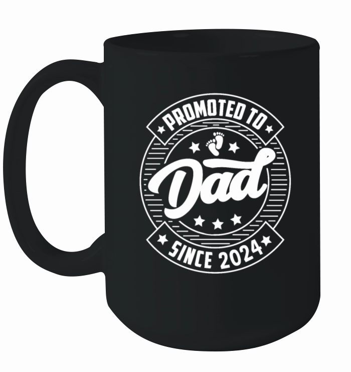 Dad 2024 Quotes for Birth of Son Daughter Ceramic Mug