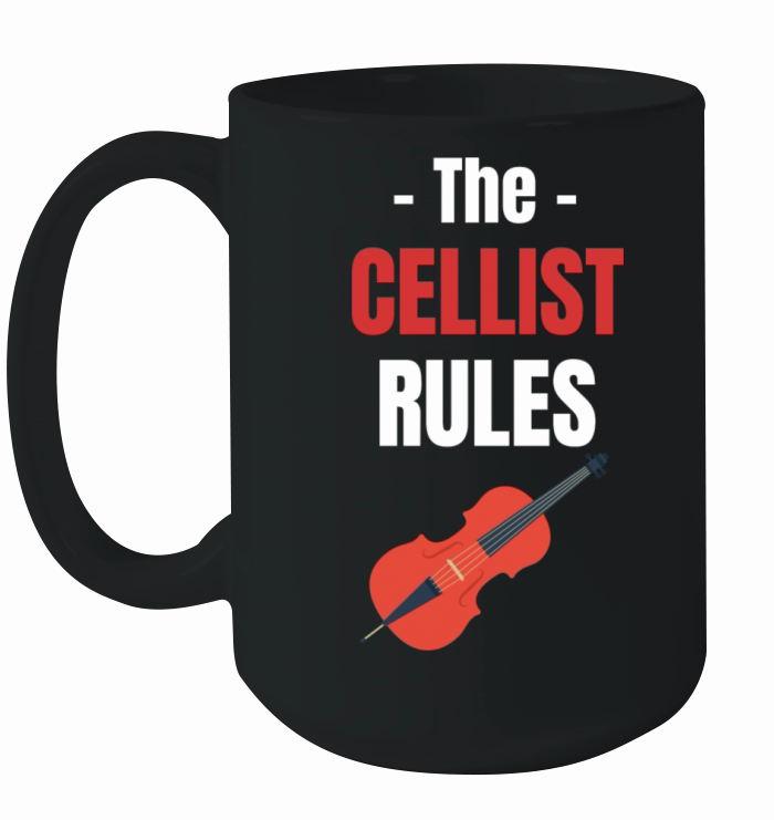 The Cellist Rules Musical Orchestra Guitarist Ceramic Mug
