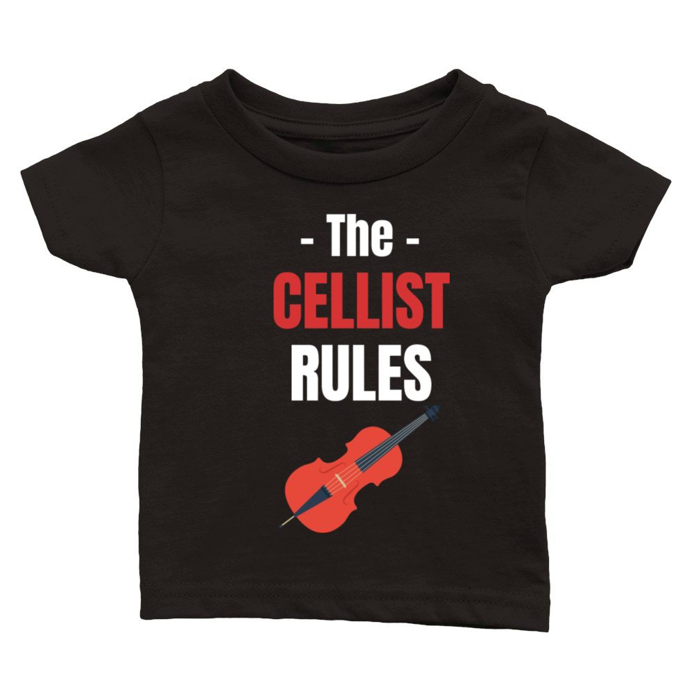 The Cellist Rules Musical Orchestra Guitarist Classic Baby Crewneck T-shirt