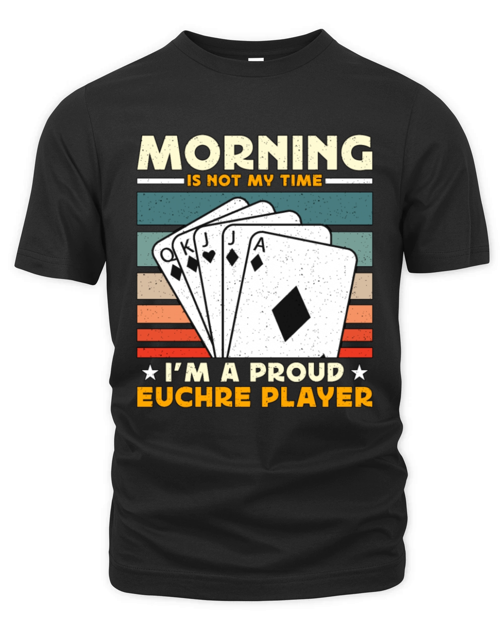 Euchre Player Morning Is Not My Time Playing Cards Organic Unisex T-shirt
