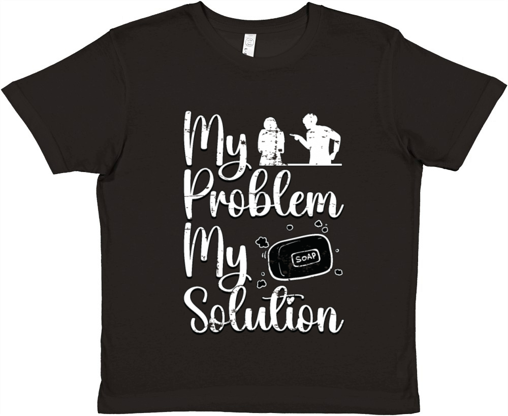 Soapmaker My Problem My Solution Pictogram Mom Dad Premium Kids Crewneck T-shirt
