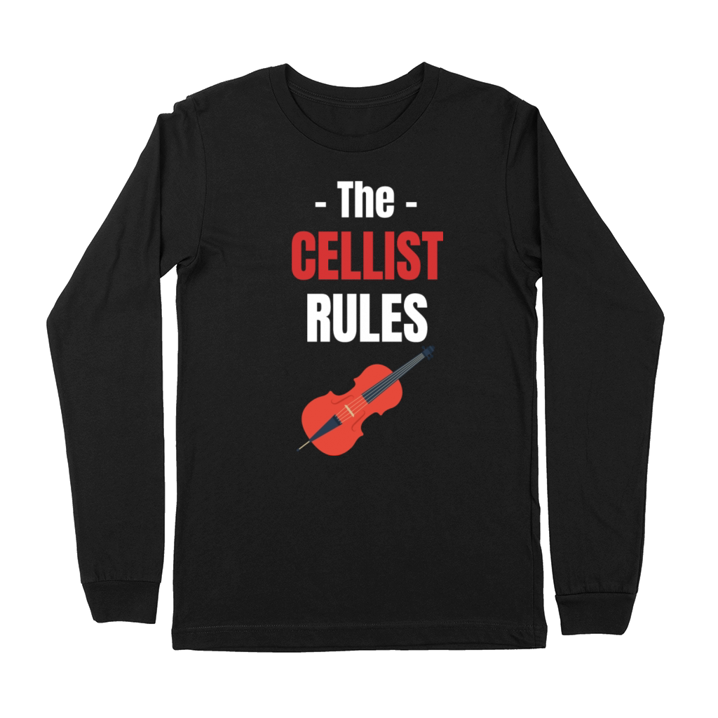 The Cellist Rules Musical Orchestra Guitarist Premium Long Sleeve