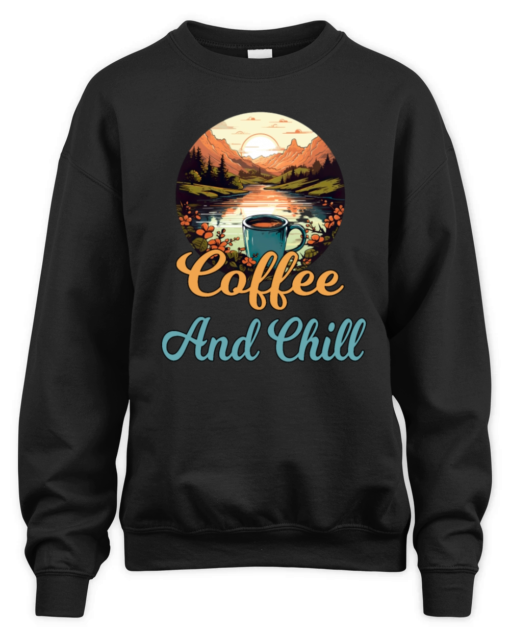 Coffee And Chill Vintage Mountain Nature Scene Unisex Premium Crewneck Sweatshirt