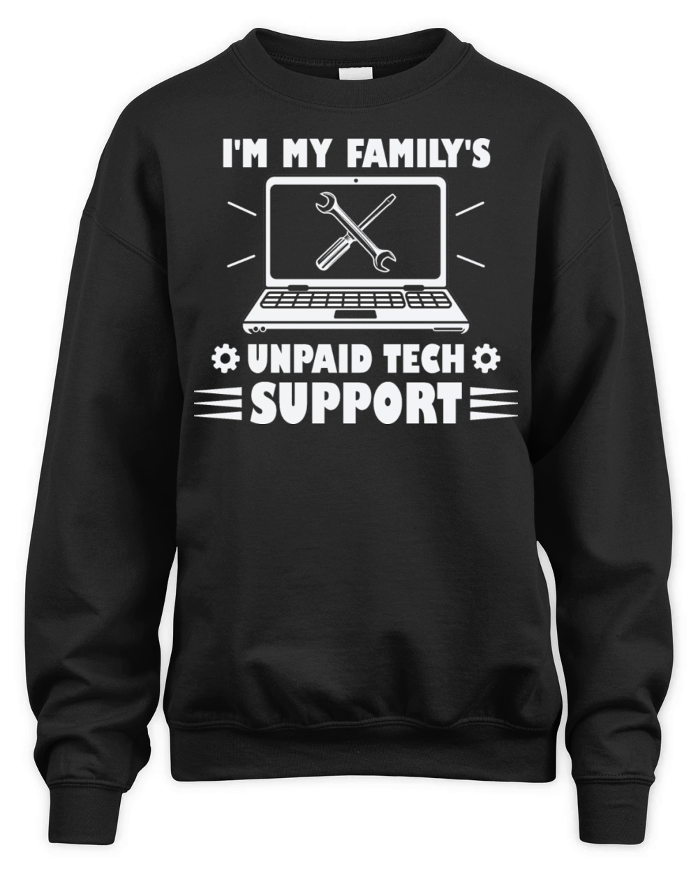 Funny Im My Familys Unpaid Tech Support Unisex Premium Crewneck Sweatshirt