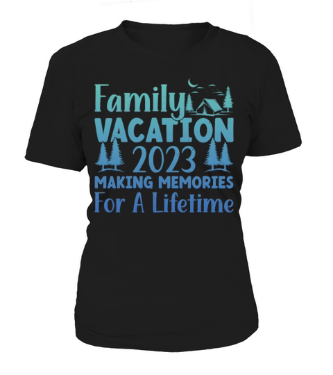 Summer Family Vacation Making Memories Women's T-Shirt