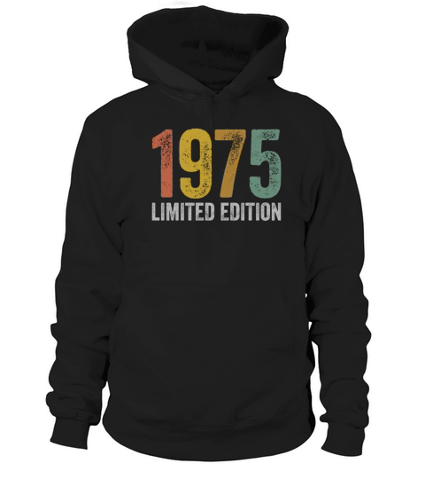 Birthday 1975 Limited Edition Hoodie Unisex