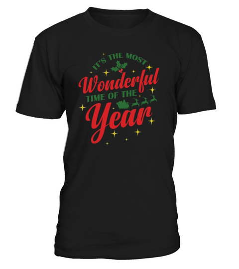 Its the most Wonderful Time of the Year T-Shirt Unisex