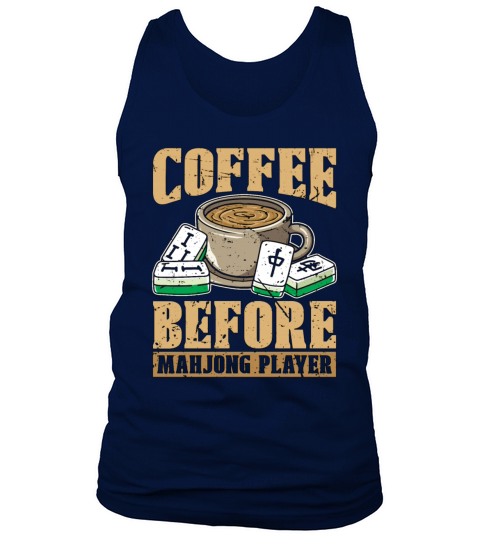 Mahjong Player Coffee Chinese Mahjong Coffee Lover Tank Top Unisex