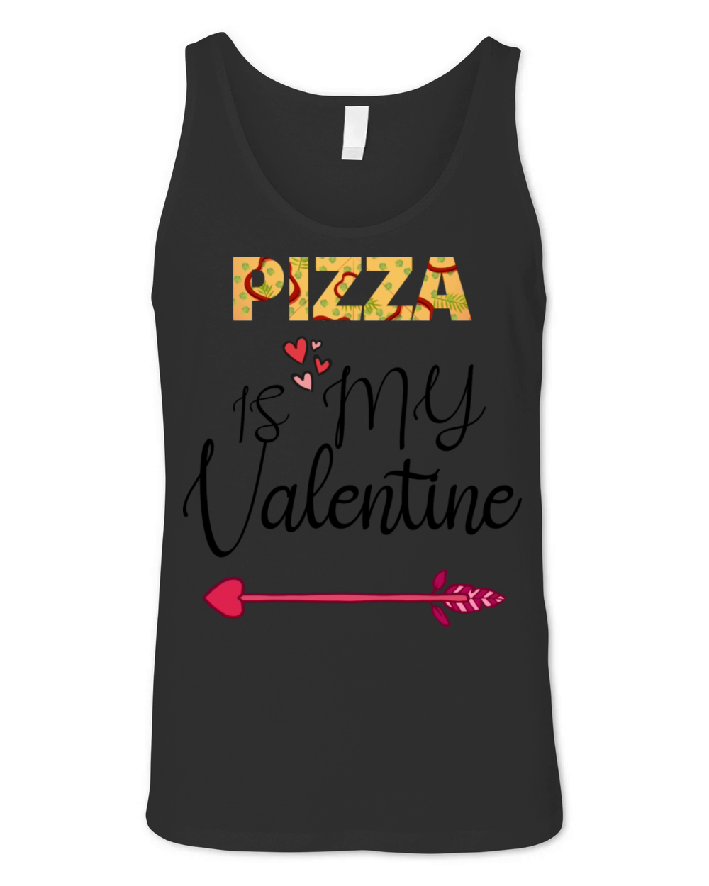 PIZZA is my valentine - Arrow Pointing Right Unisex Jersey Tank