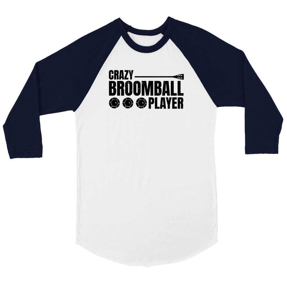 Broomball Sport Broomball - Crazy Broomball Player Unisex ¾ sleeve Raglan T-shirt