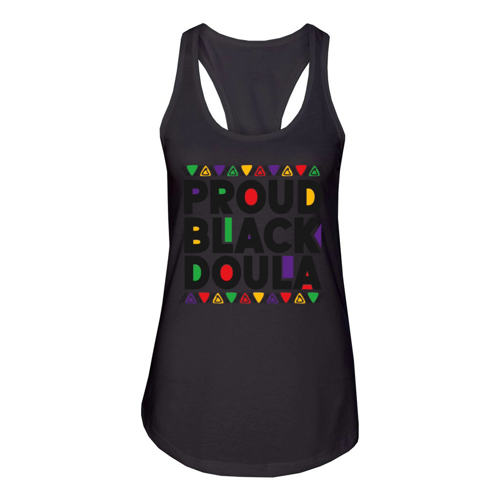 Doula Birth Worker Proud Black Women's Racerback Tank