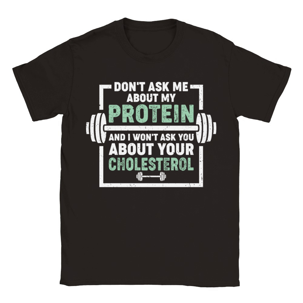 Fitness Jokes Dont Ask Me About My Protein Classic Kids Crewneck T-shirt