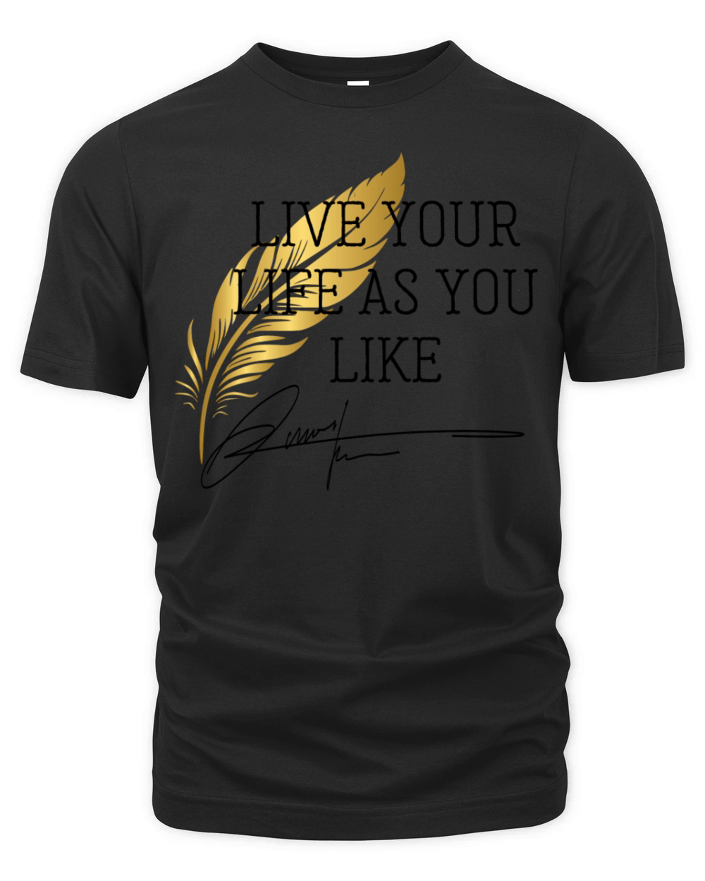 Live you life Organic Unisex T-shirt