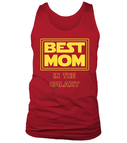 Best Mom in the Galaxy Tank Top Unisex