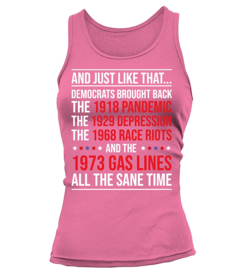 And Just Like T Democrats Brought Back All Disaste Tank top Woman