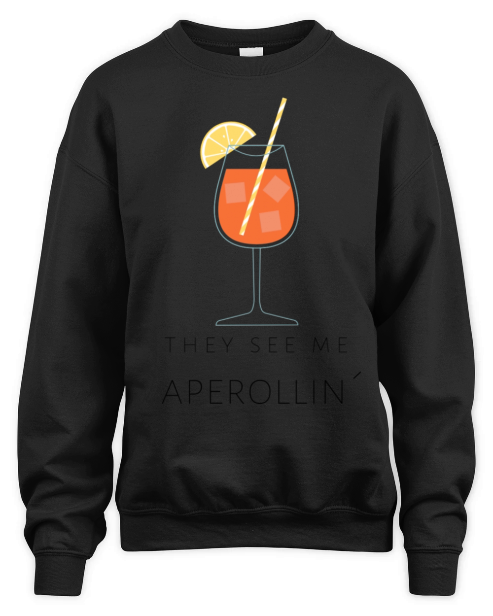 they see me aperolling Unisex Premium Crewneck Sweatshirt