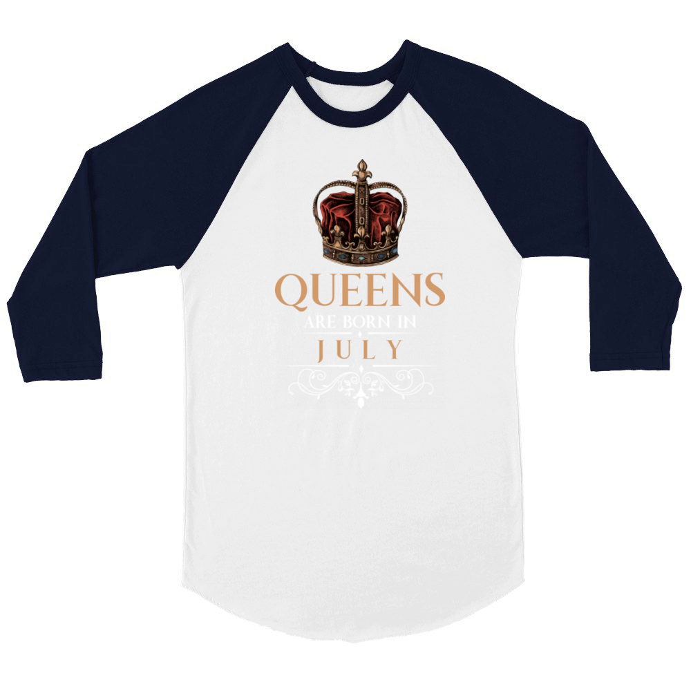 Queens Are Born In July Unisex ¾ sleeve Raglan T-shirt