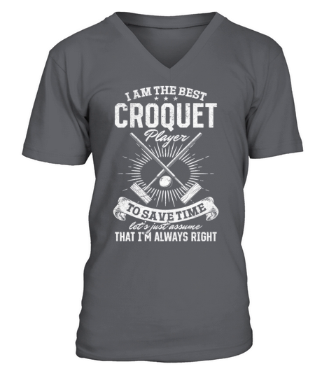 I am the best Croquet player V-Neck T-shirt
