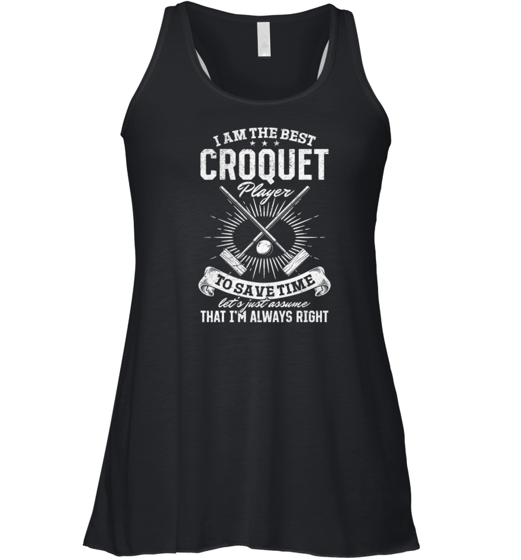 I am the best Croquet player Women's Flowy Tank Top