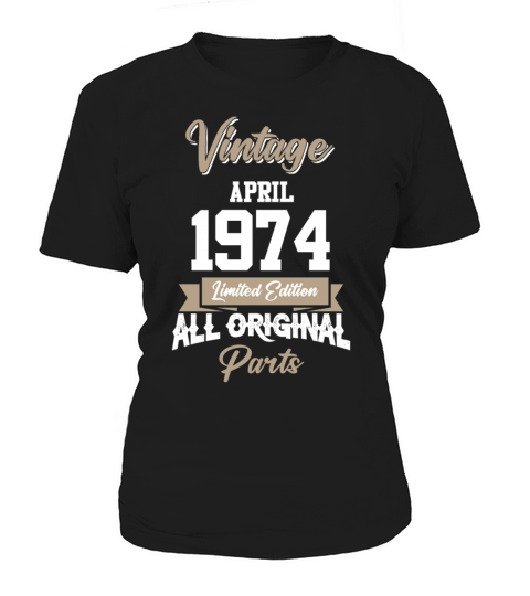 April 1974 Vintage Birthday Present Women's T-Shirt