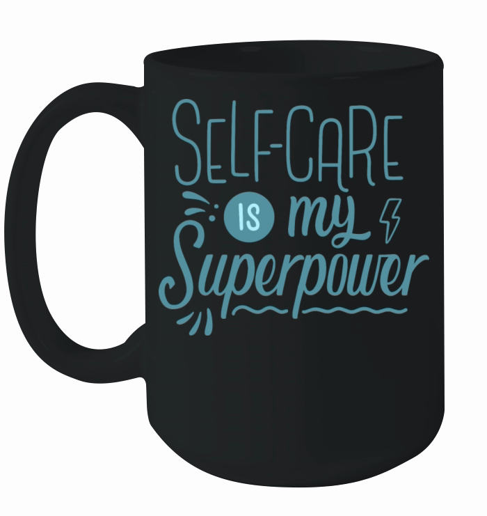 SELFCARE IS MY SUPERPOWER Ceramic Mug