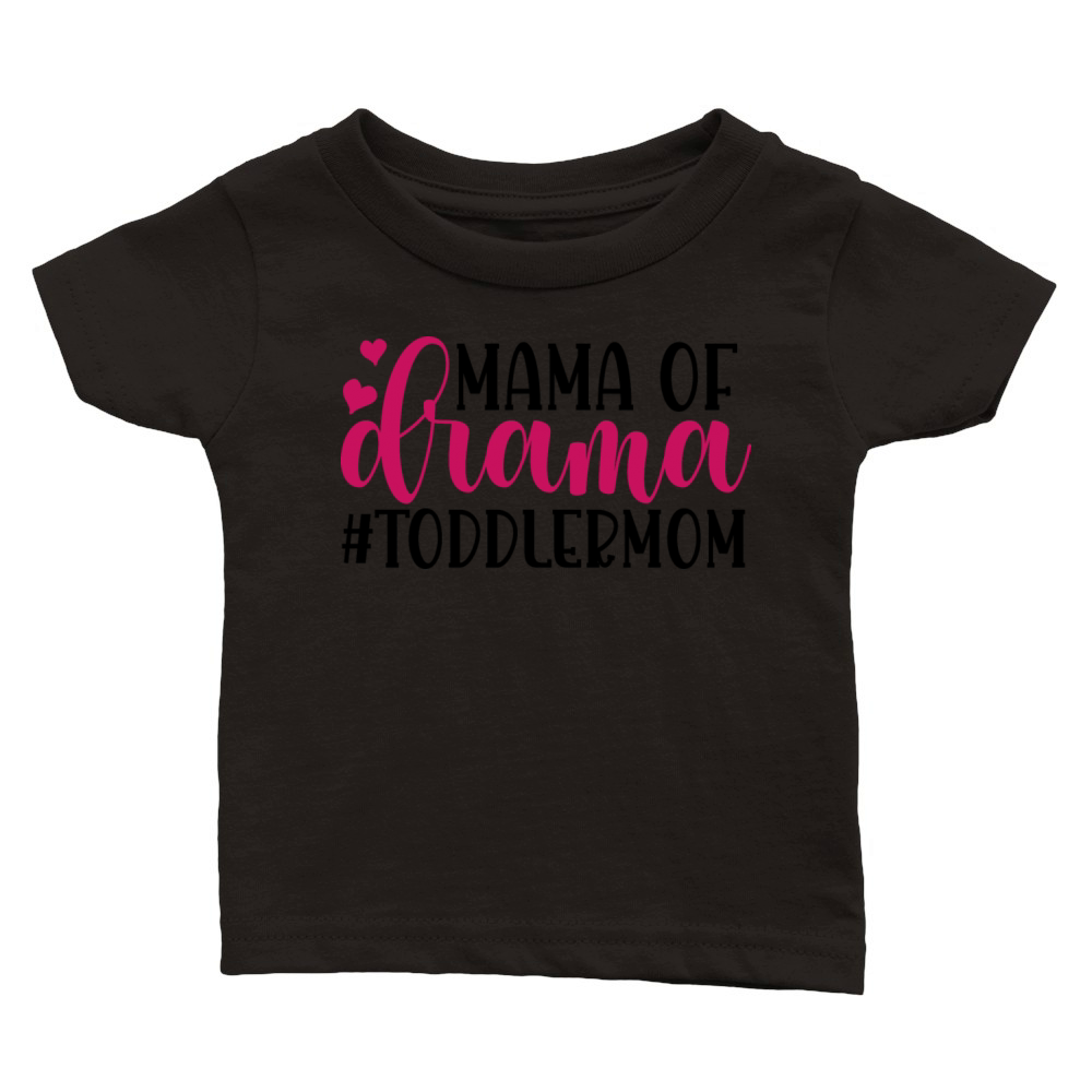 Mama of drama toddler mom Classic Baby Crewneck T-shirt