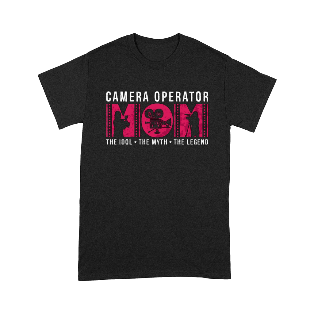 Camera Operator Mom The Idol The Videographer Comfort T-shirt