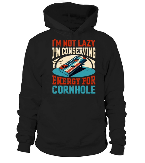 Retro Cornhole - Bean Bag Toss Saying - Not Lazy Hoodie Unisex
