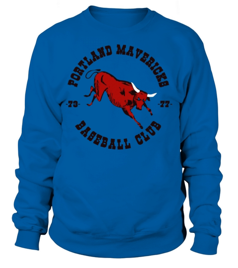 Portland Mavericks Baseball Club Shirt Retro Sweatshirt Unisex